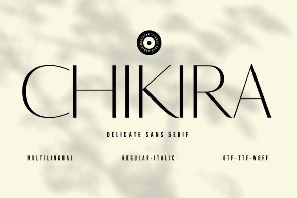 Chikira: A Sophisticated Sans Serif Font for Elegant Web Design