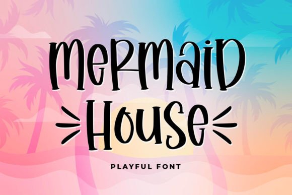 Mermaid House: A Playful Handwritten Font for Social Media and Branding Campaigns